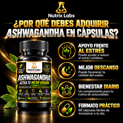 CÁPSULAS DE ASHWAGANDHA | NUTRIX LABS